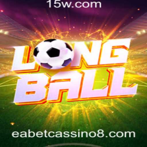 Descubra LongBall: O Jogo de Estratégia e Habilidade