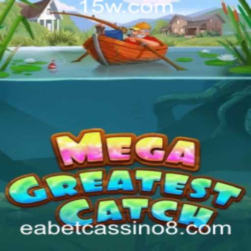 MegaGreatestCatch: Explore o Mundo Vibrante do Novo Jogo de Casino