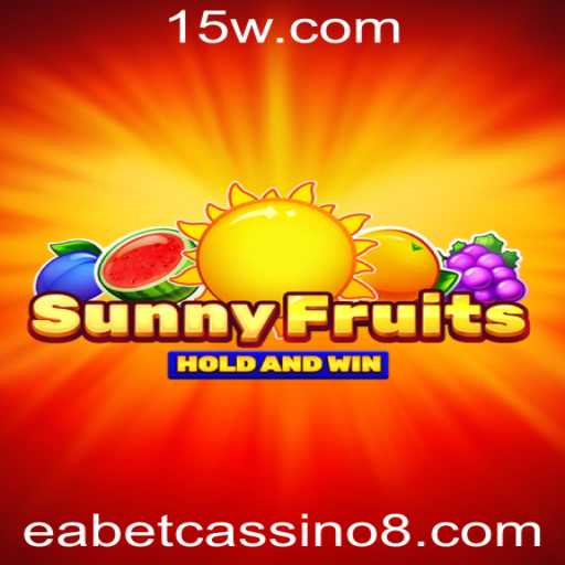 Descubra o Universo Alegre de SunnyFruits e a Emoção do Eabet com Cassino
