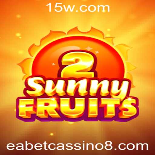 Exploração Completa do Jogo SunnyFruits2 no Eabet com Cassino